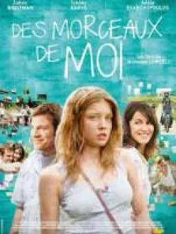 Des Morceaux de moi