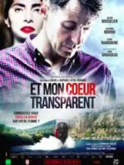 Et mon cœur transparent