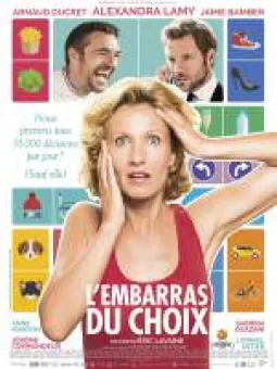 L'embaras du choix